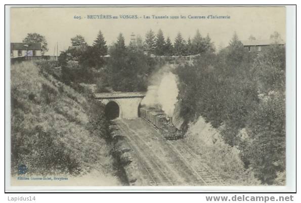 283 A/ CPA  BRUYERES EN VOSGES LES TUNNELSSOUS LES CASERNES D' INFANTERIE(vosges) - Bruyeres