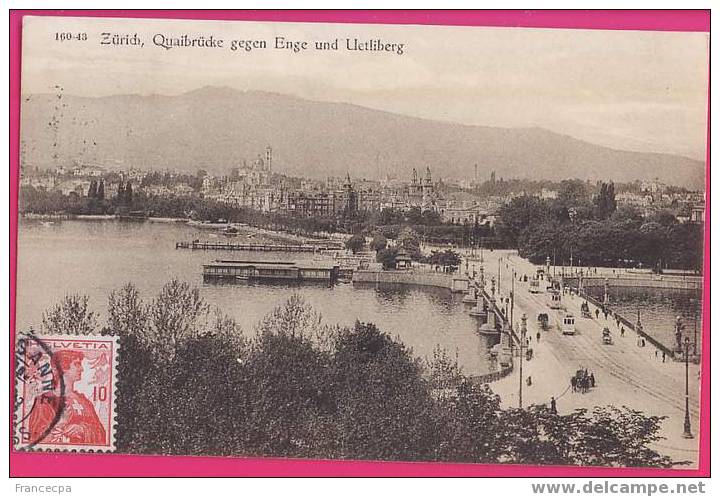 148  SUISSE  Zürich, Quaibrücke Gegen Enge Und Uetliberg - Enge