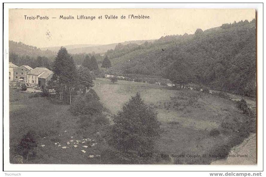 7197 - TROIS-PONTS  -  Moulin Liffrange Et Vallée De L'Amblève - Trois-Ponts