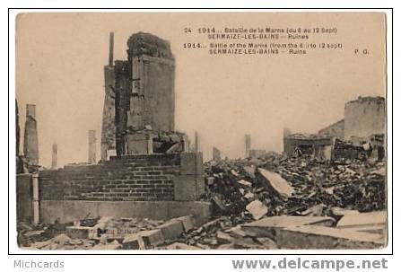 CPA 51 SERMAIZE LES BAINS - Ruines (1914) - Sermaize-les-Bains