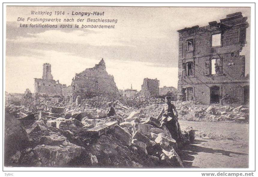 LONGWY HAUT - Les Fortifications Après Le Bombardement - Longwy