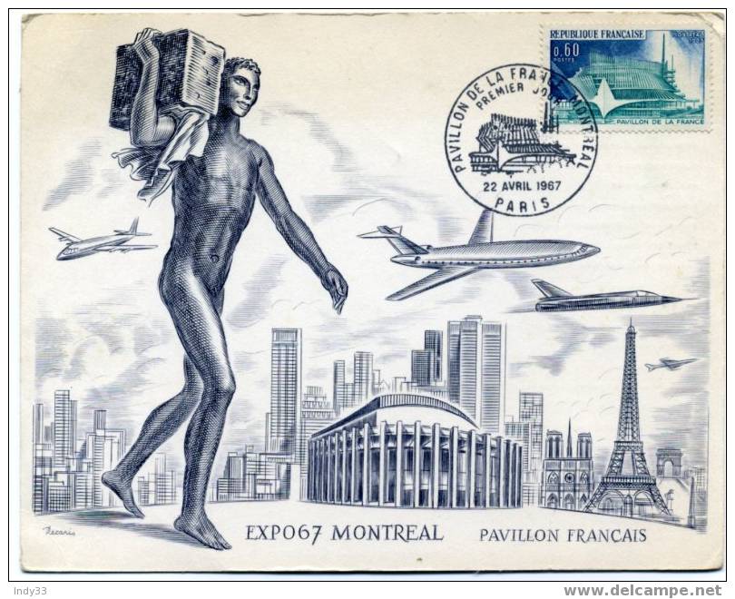 "PAVILLON DE LA FRANCE - MONTREAL 22 AVRIL 67". CACHET PREMIER JOUR PARIS 67 - 1967 – Montréal (Canada)