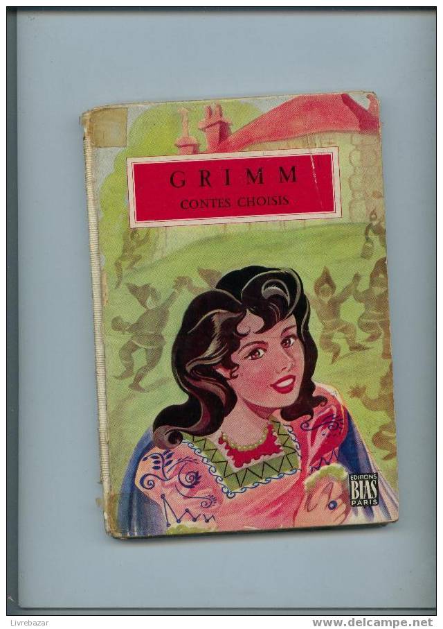 Ancien GRIMM Contes Choisis éditions BIAS Illustrations En Couleurs Et Couverture Alice Huertas - Contes