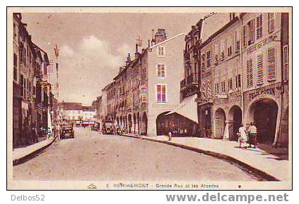 6 - REMIREMONT - Grande Rue Et Les Arcades - Remiremont