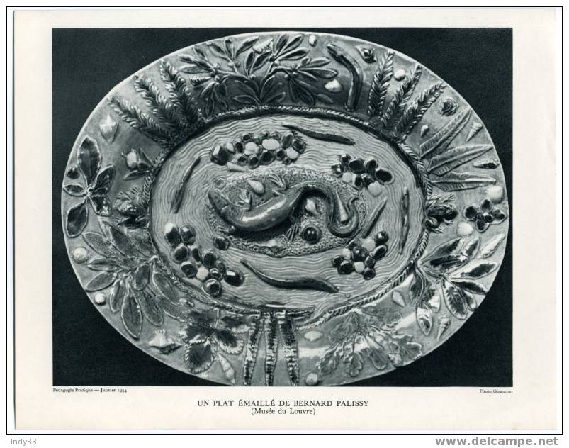 "UN PLAT EMAILLE DE BERNARD PALISSY (Musée Du Louvre)". REPRO DE PHOTO . - Altri & Non Classificati