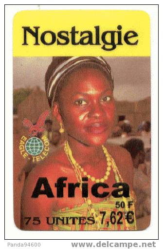 France Eagle Telecom Nostalgie Africa 50F 75 Unités Femme Africaine - Autres & Non Classés