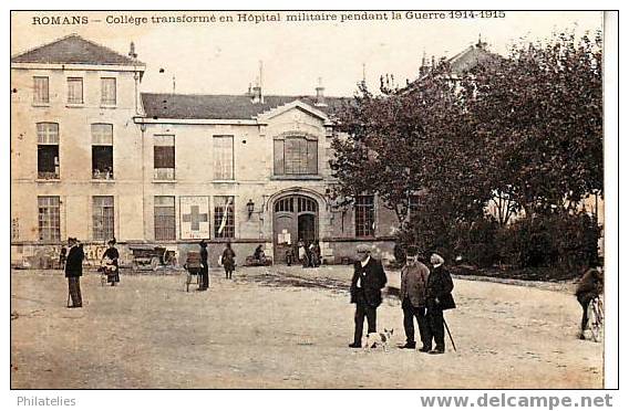 Romans  Hopital Militaire Ancien  College 1916 - Romans Sur Isere