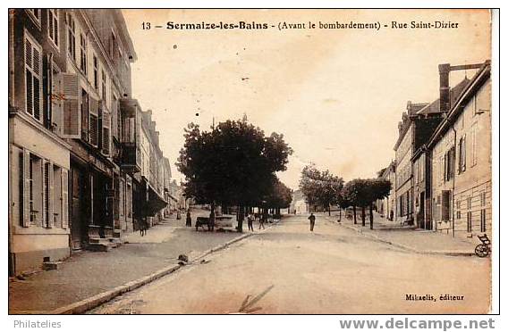 Sermaize  Rue St Dizier - Sermaize-les-Bains