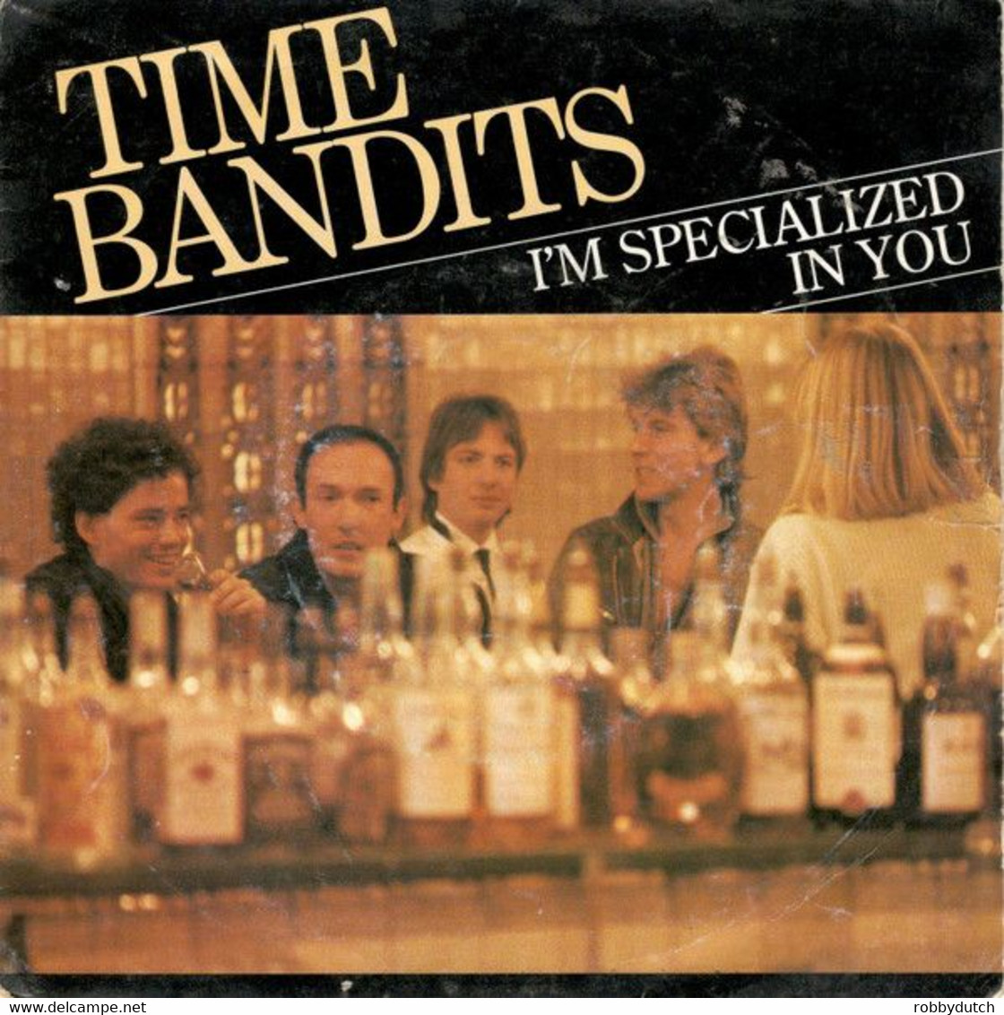 * 7" * TIME BANDITS - I'M SPECIALIZED IN YOU (Nederpop) - Disco, Pop