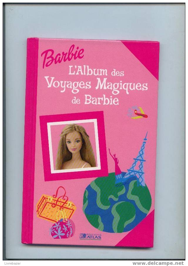 L'album Des Voyages Magiques De BARBIE  Rose - Contes