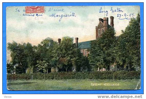 NOTTINGHAM Trent College. PPC Franked In 1907 - Nottingham