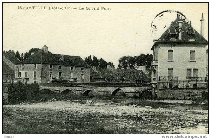 D.21. IS-SUR-TILLE . LE GRAND PONT - Is Sur Tille