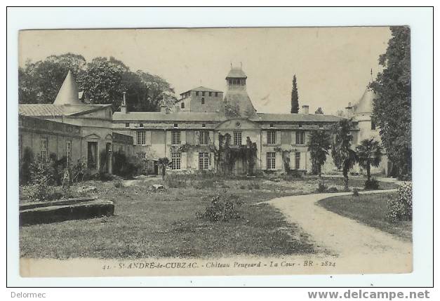 CPA St André De Cubzac Gironde 33 Château Peugeard édit BR écrite Non Timbrée Bon état - Cubzac-les-Ponts