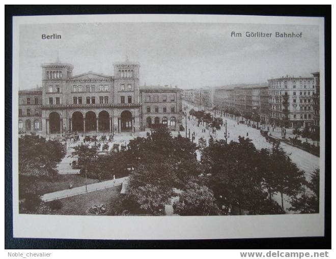 AM GÖRLITZER BAHNHOF   UM 1930  > AK 1998   BX137 - Autres & Non Classés