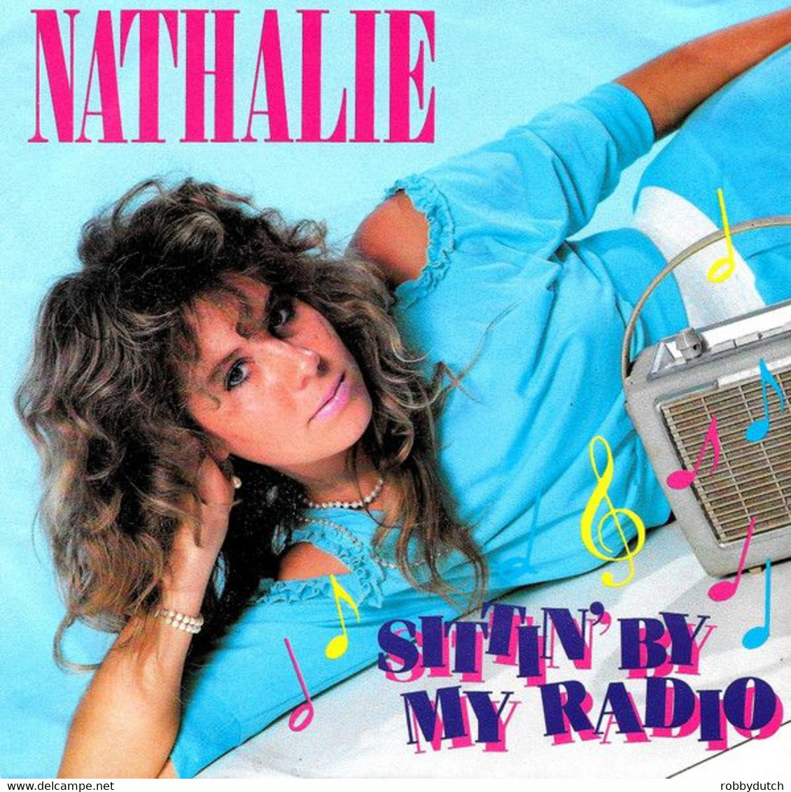 * 7" * NATHALIE - SITTIN' BY MY RADIO (Nederpop) - Disco, Pop