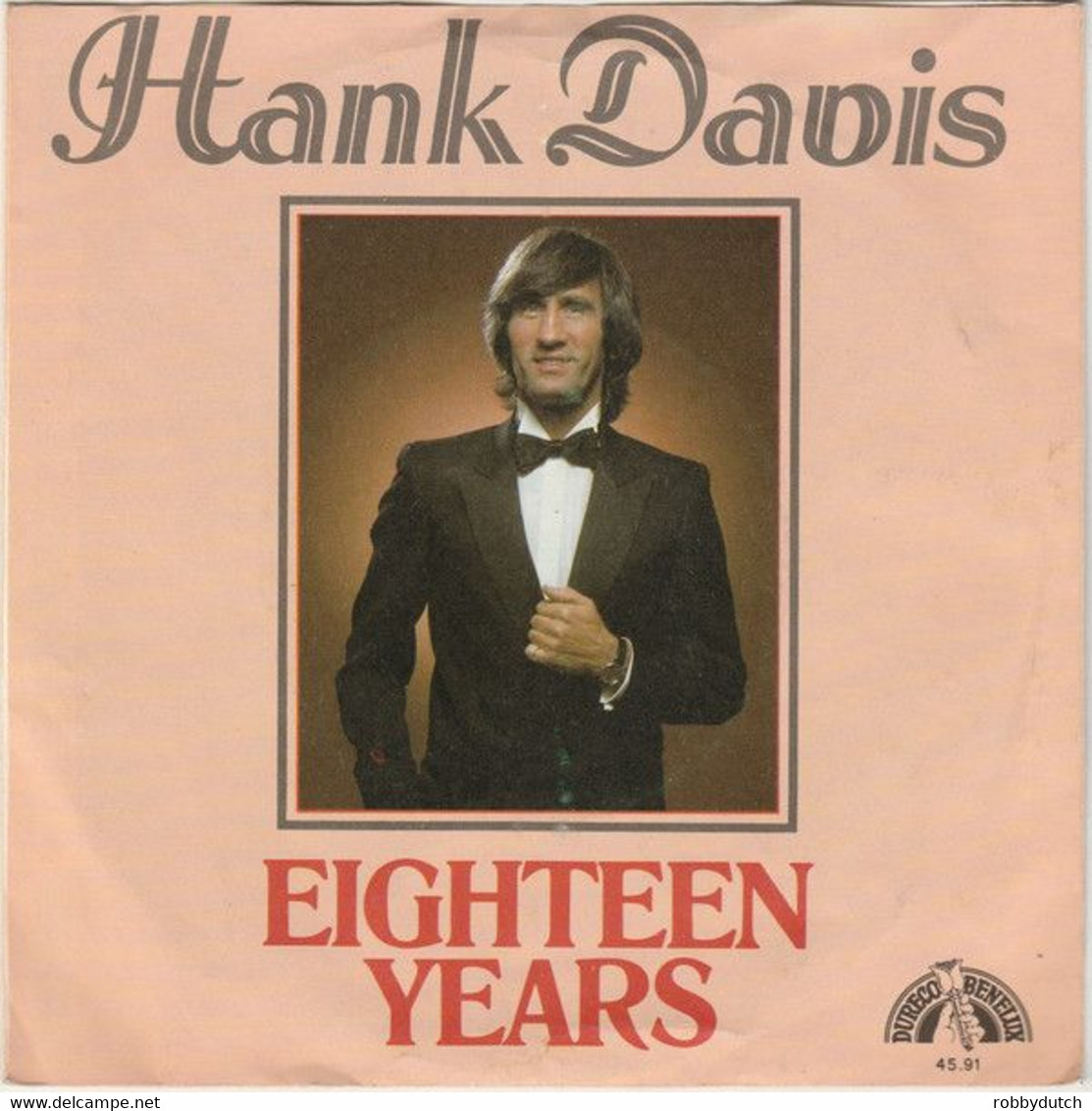 * 7" * HANK DAVIS - EIGHTEEN YEARS (nederpop) - Disco, Pop