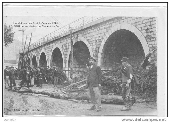 07 // ARDECHE / LE POUZIN / Inondation Des 8 Et 9 Octobre 1907 / Viaduc Du Chemin De Ger / St Supéry Ed / ANIMEE - Le Pouzin