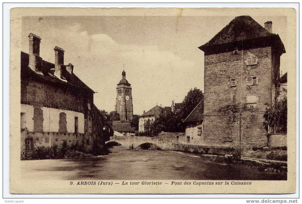 H52 - ARBOIS - La Tour GLORIETTE - Pont Des Capucins Sur La Cuisance (1937) - Arbois