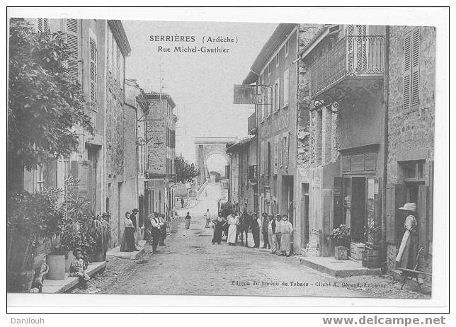 07 // ARDECHE / SERRIERES / Rue Michel Gauthier / Ed Du Bureau De Tabac, ANIMEE / Cliché Beraud / ** - Serrières