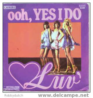 * 7" * LUV´  - OOH YES I DO (Nederpop 1979) - Disco, Pop