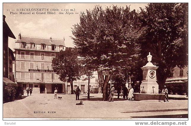 BARCELONNETTE - Place Manuel Et Le Grand Hôtel Des Alpes - Barcelonnetta