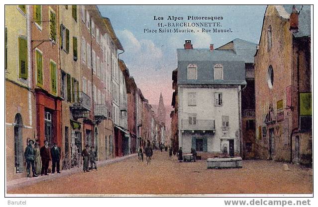 BARCELONNETTE - Place Saint-Maurice. Rue Manuel - Barcelonnette