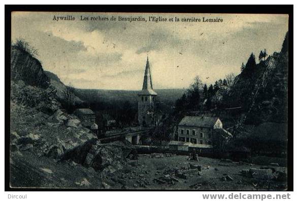 3438- Aywaille  Les Rochers De Beaujardin,l´église Et La Carrière Lemaire - Aywaille