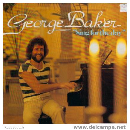 * LP * GEORGE BAKER - SING FOR THE DAY (Nederpop) - Disco, Pop