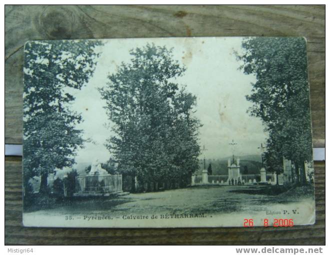 PYRENEES - CALVAIRE DE BETHARRAM - 1908 - Lestelle-Bétharram