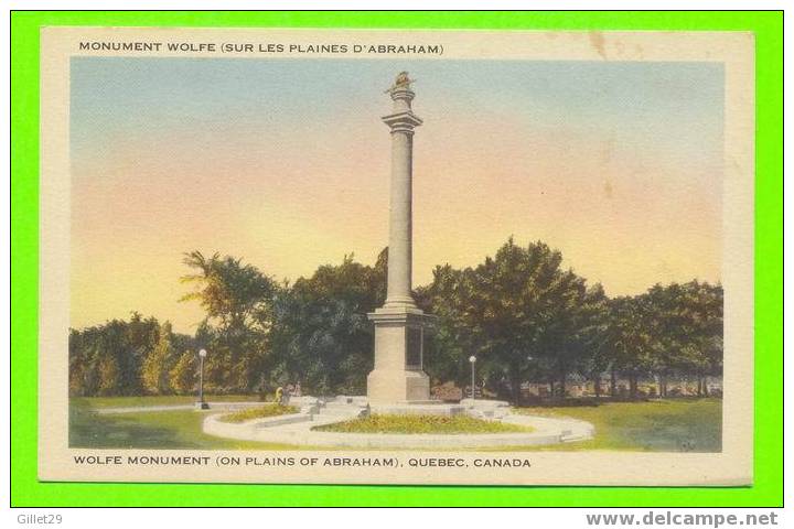 QUÉBEC - MONUMENT WOLFE - PLAINES D'ABRAHAM - LIBRAIRIE GARNEAU LTÉE - - Québec - La Cité