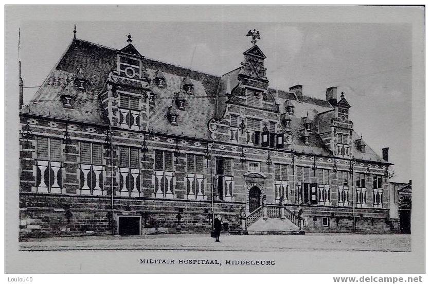 NEDERLAND - MIDDELBURG - MILITAIRE HOSPITAAL - Middelburg