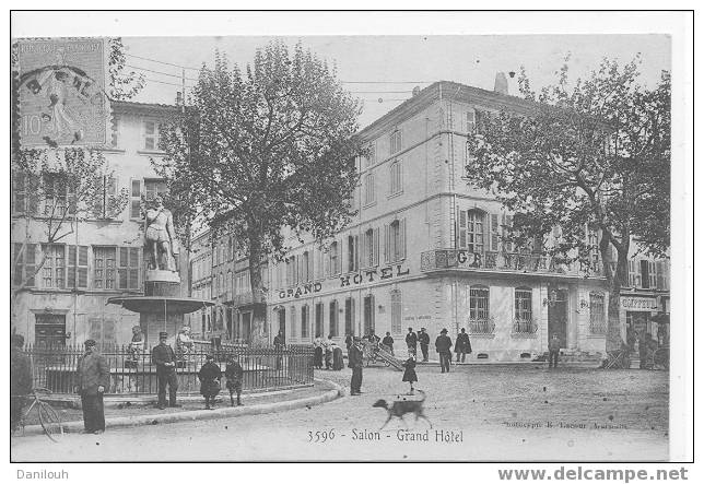 13 // BOUCHES DU RHONE / SALON DE PROVENCE / Grand Hotel / N° 3596 Lacour édit / ANIMEE / - Salon De Provence