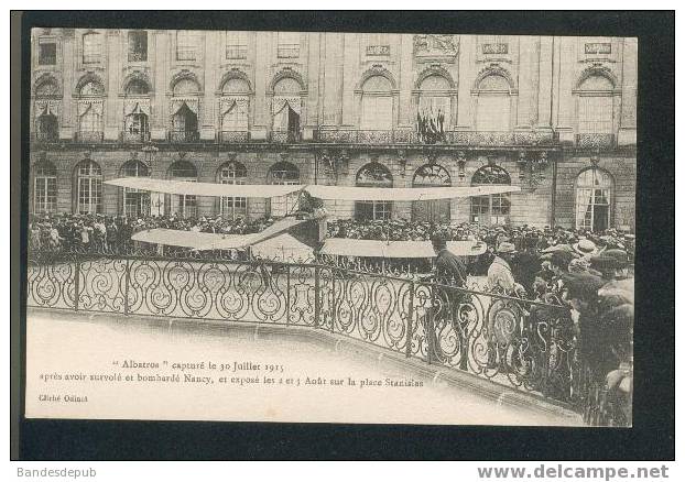 Albatros Capturé Le 30 Juillet 1915 Après Avoir ... Bombardé Nancy...exposé Sur La Place Stanislas (Cli. Odinot état Exc - 1914-1918: 1ère Guerre