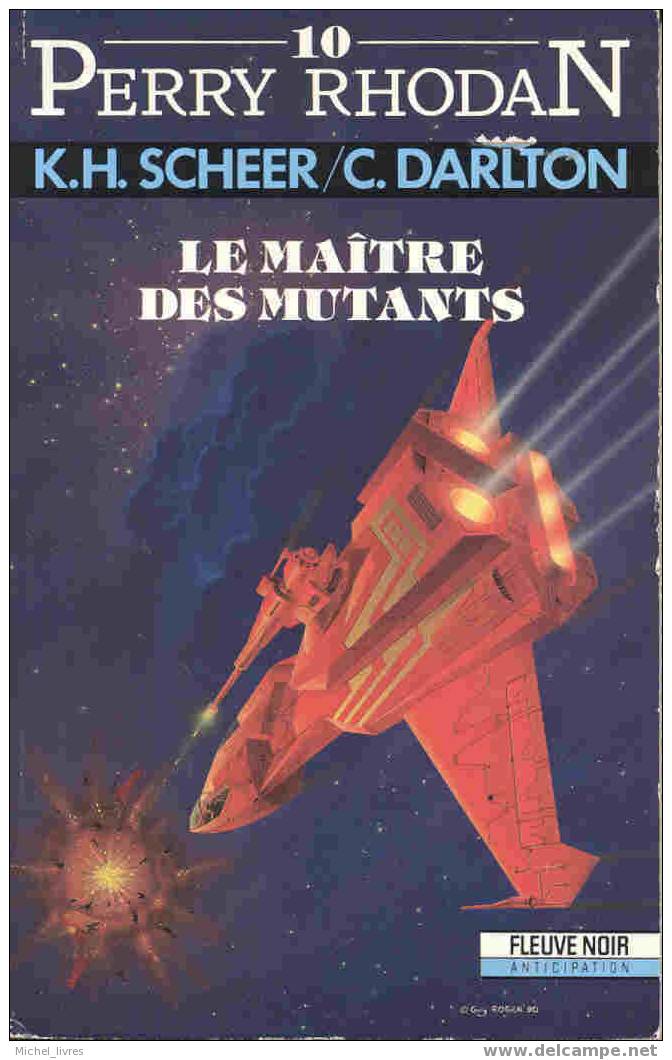 FN Anticipation - K.H. Scheer Et C. Darlton - Perry Rhodan 10 - Le Maître Des Mutants - Réed 1990 - BE - Fleuve Noir