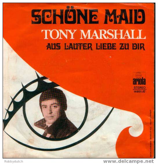 * 7" * TONY MARSCHALL - SCHÖNE MAID (Holland 1972) - Otros - Canción Alemana