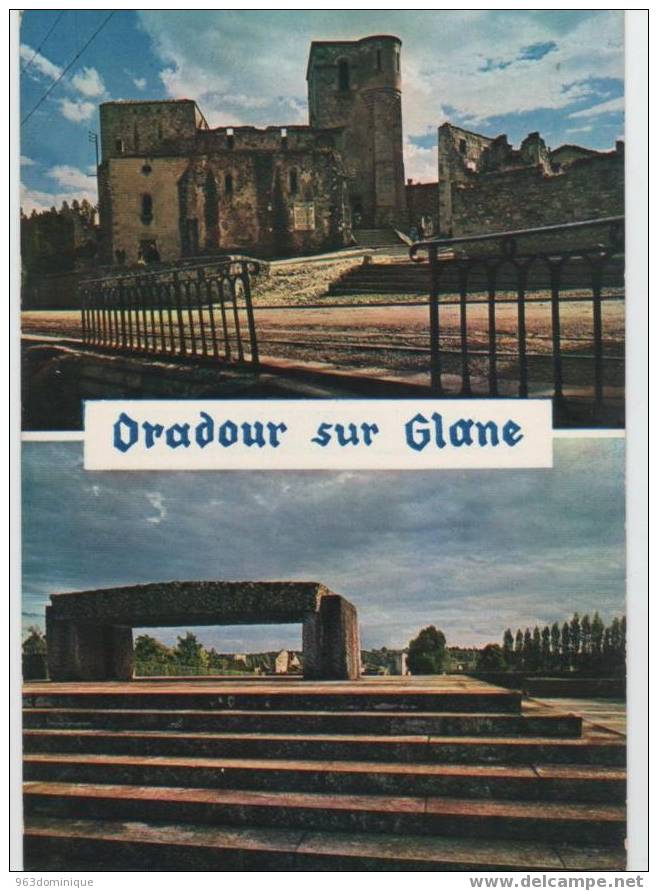 Oradour Sur Glane - Cité Martyre - - Oradour Sur Glane