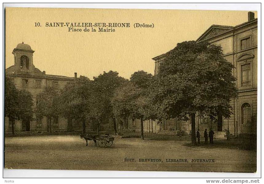 26 - SAINT VALLIER SUR RHONE. Place De La Mairie. - Andere & Zonder Classificatie