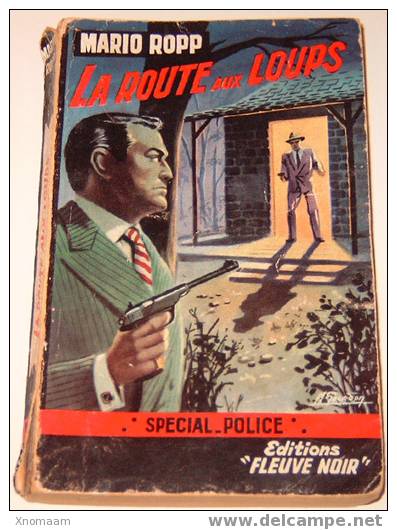 C02 - Mario Ropp -- La Route Aux Loups - Special Police 166 - Fleuve Noir