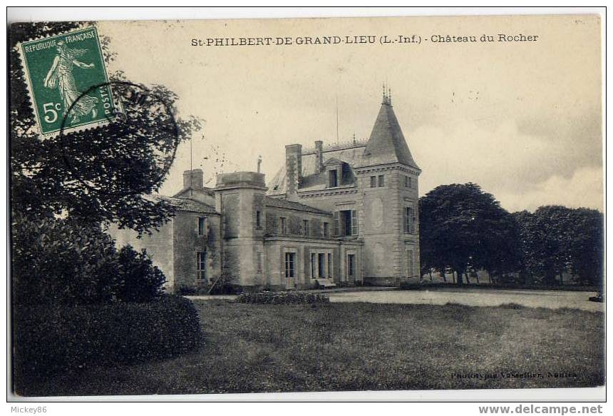 St Philbert-de-Grand-Lieu-- 1910--Chateau Du Rocher éd Vasselier----belle Carte-- - Saint-Philbert-de-Grand-Lieu