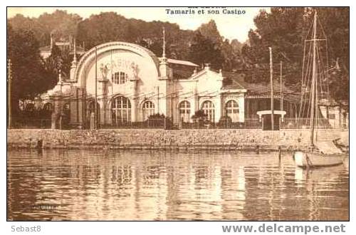 LA SEYNE TAMARIS ET SON CASINO - La Seyne-sur-Mer