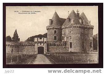 Jolie CP Ancienne Ille Et Vilaine 35 Château De Landal - Environs De Dol - Dol De Bretagne