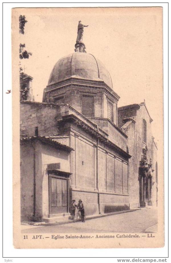 APT - Eglise Saint Anne - Ancienne Cathédrale - Apt