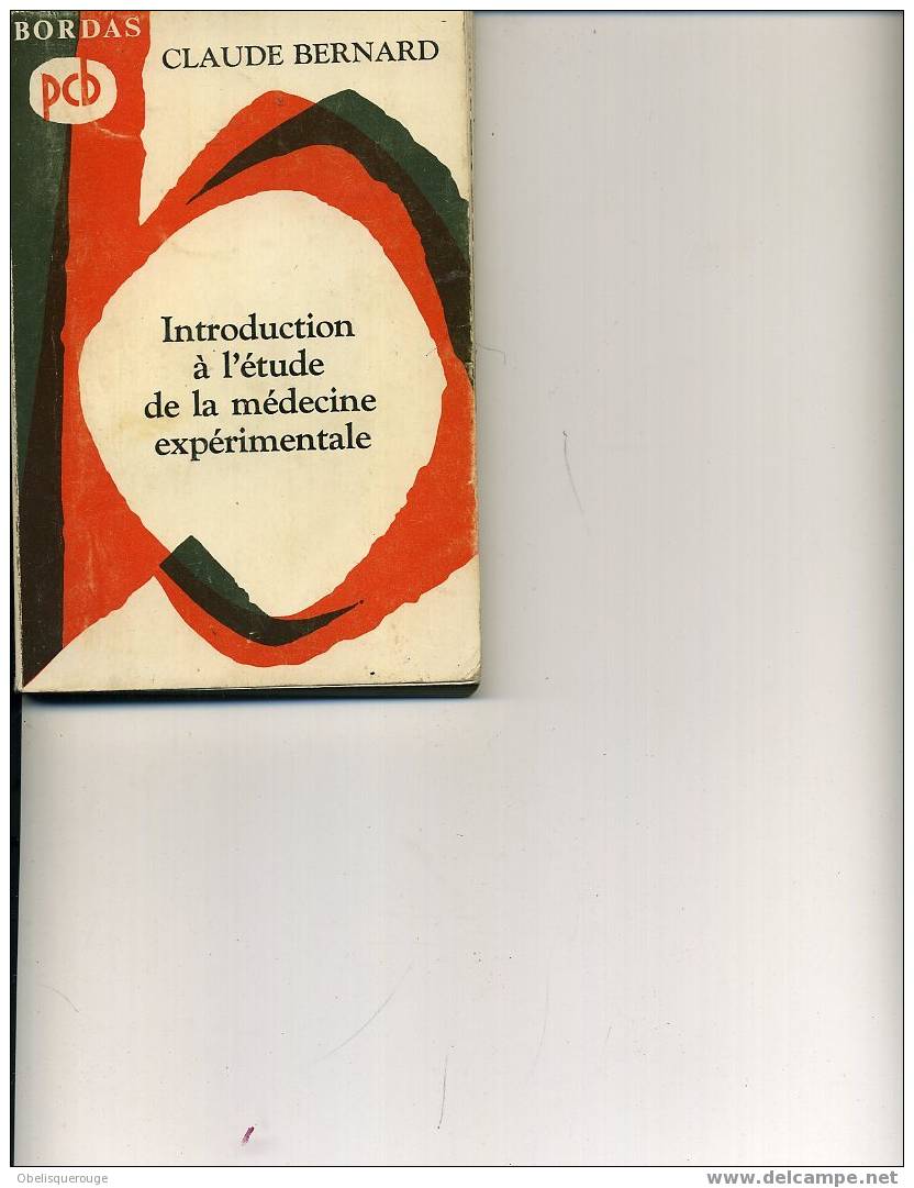 CLAUDE BERNARD INTRODUCTION ALA MEDECINE EXPERIMENTALE BORDAS 1966 - Médecine & Santé