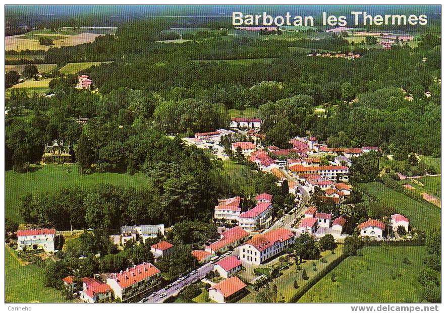 BARBOTAN LES THERMES VUE AERIENNE - Barbotan
