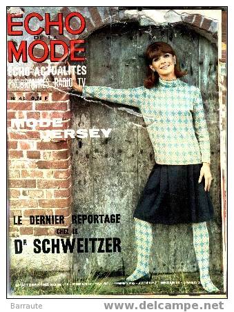 Echo De La Mode N°43 Du 24/10/1965 Chef D´orchestre " HARTEMANN/le Dt SCHWEITZER - Mode