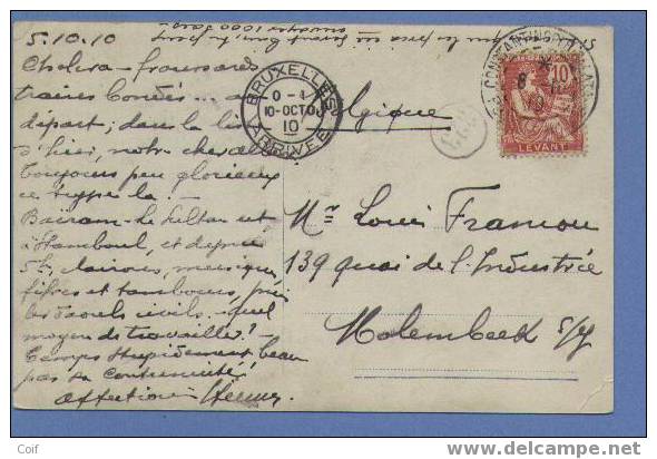 Kaart Met Stempel CONSTANTINOPLE-GALATA / POSTE - FRANCAIS Op 6/10/1910 Naar Molenbeek - Sonstige & Ohne Zuordnung