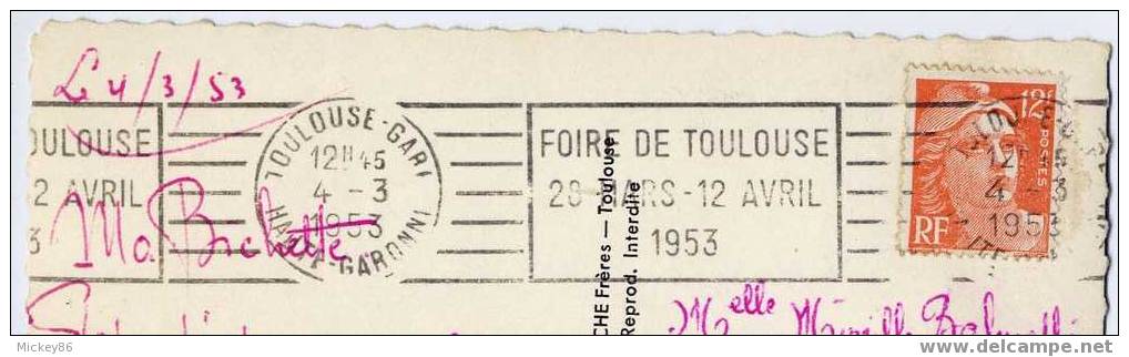 TOULOUSE--1953--Square De Gaulle Et Donjon Du Capitole ,csm N°14H éd"Pyrénées-Océan" Par Labouche--cachet FOIRE Toulouse - Toulouse