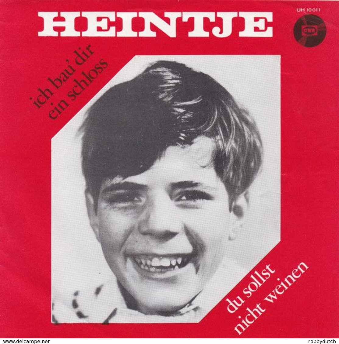 * 7" * HEINTJE - ICH BAU' DIR EIN SCHLOSS - Sonstige - Deutsche Musik