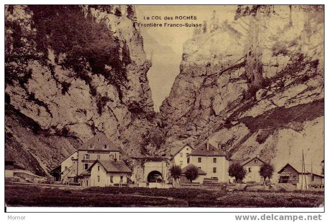 FRONTIERE FRANCO-SUISSE Col Des Roches - Douane