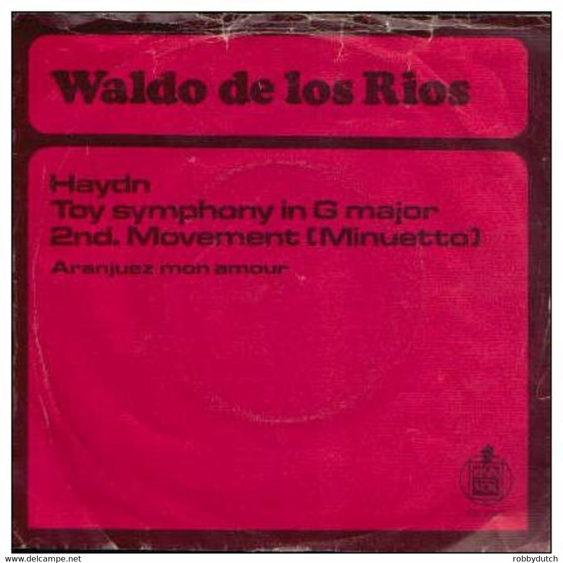 * 7" * WALDO DE LOS RIOS - TOY SYMPHONY IN G MAJOR - Instrumentaal